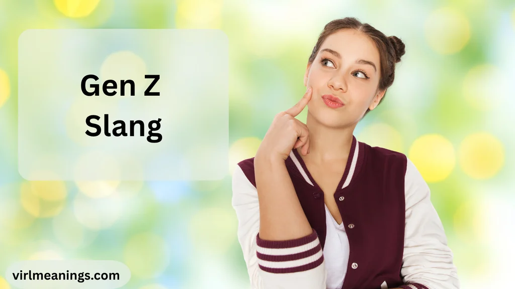 Gen Z Slang