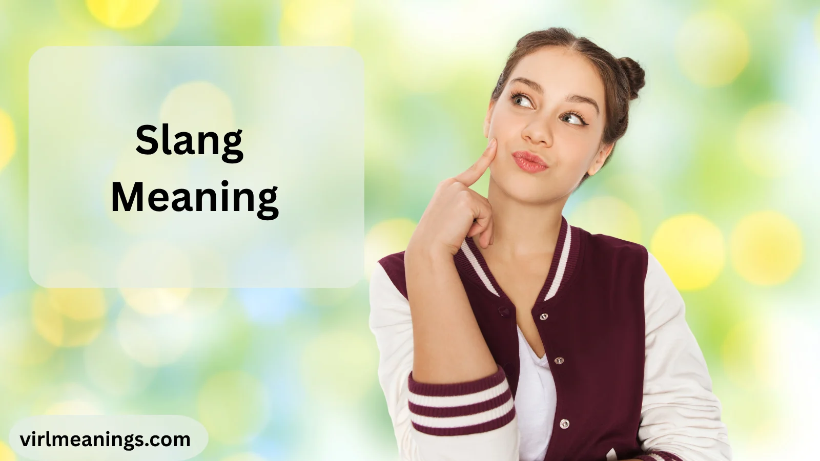 Slang Meaning
