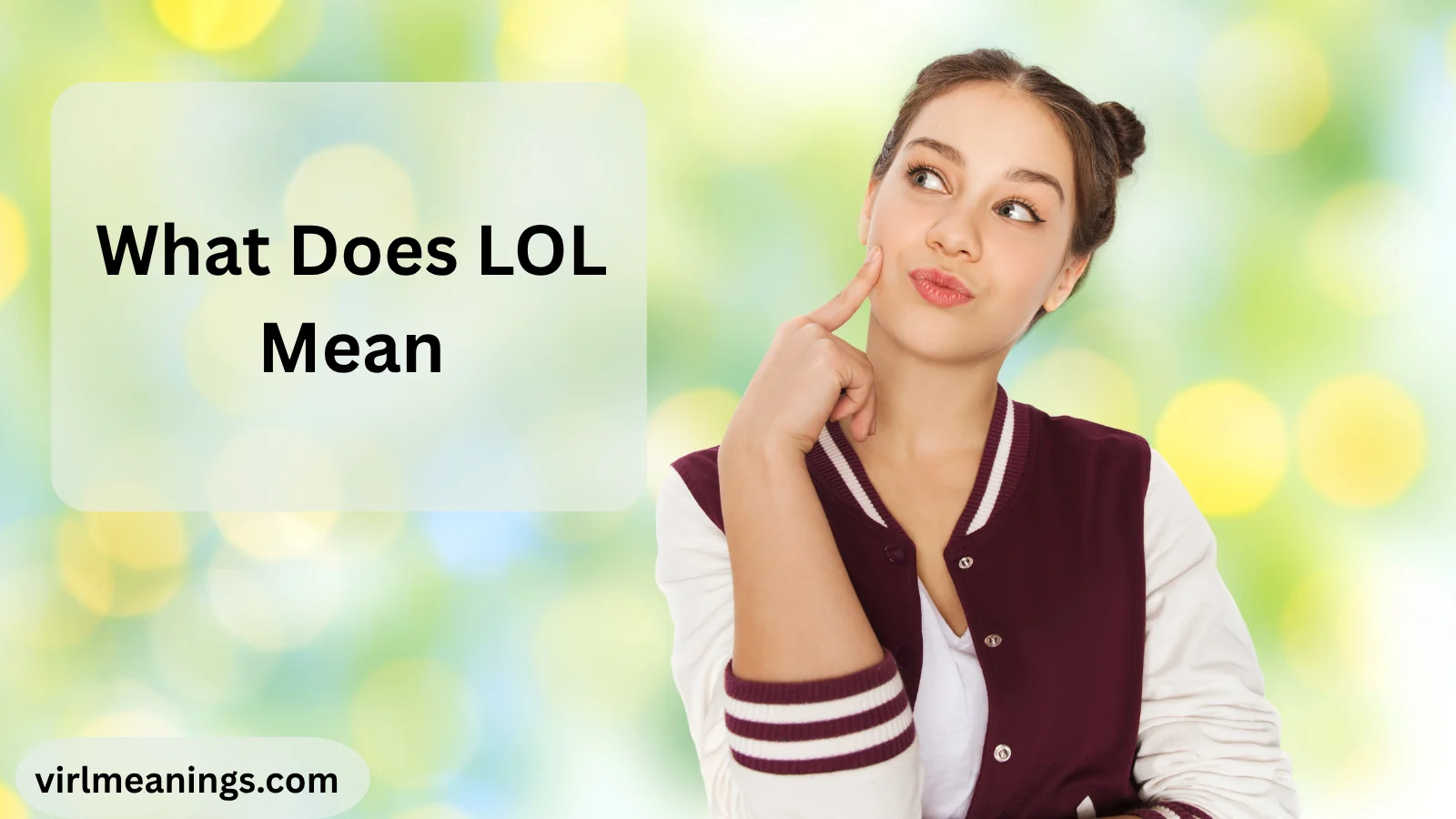 What Does LOL Mean