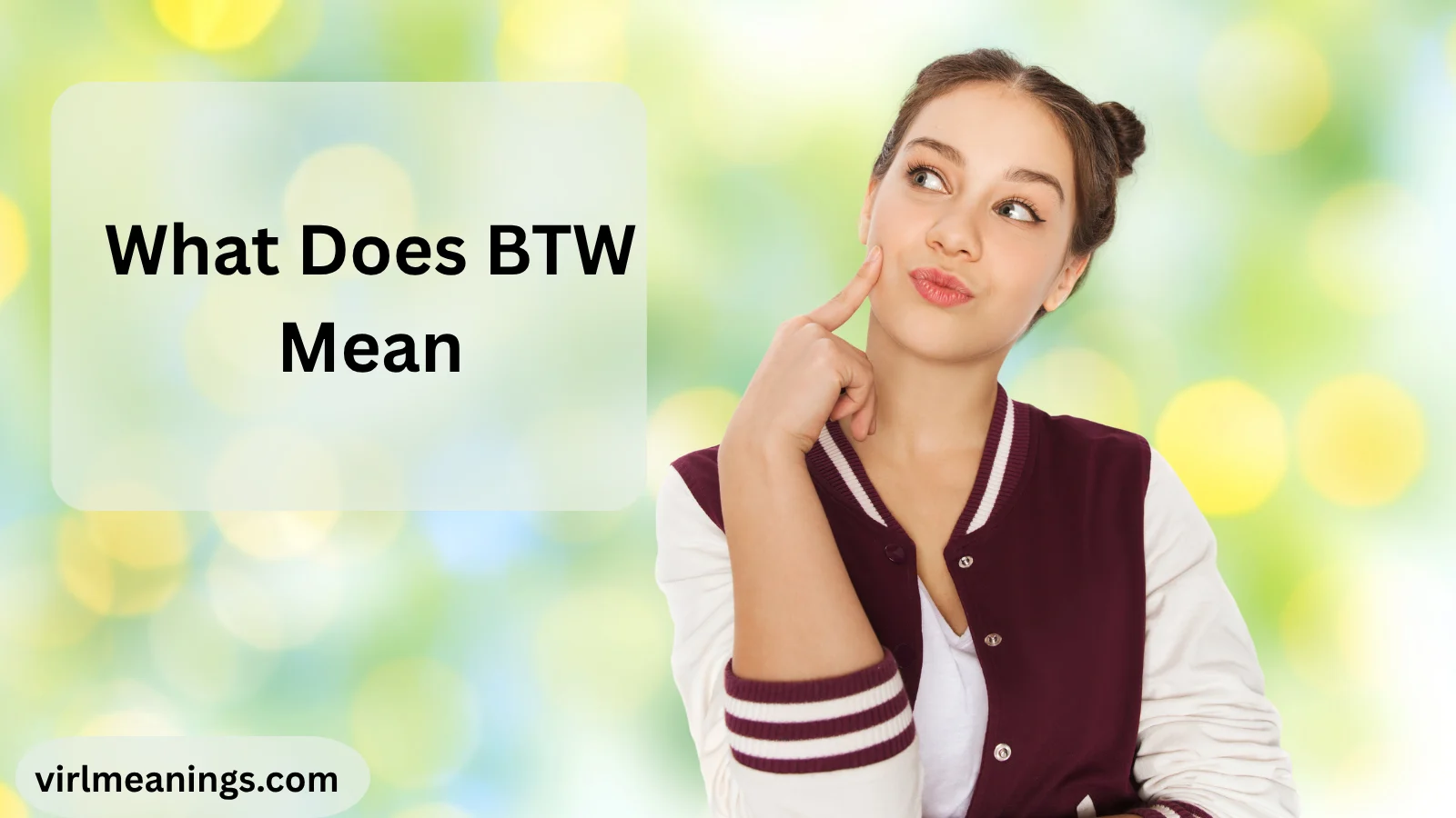 What Does BTW Mean