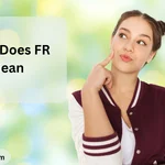 What Does FR Mean